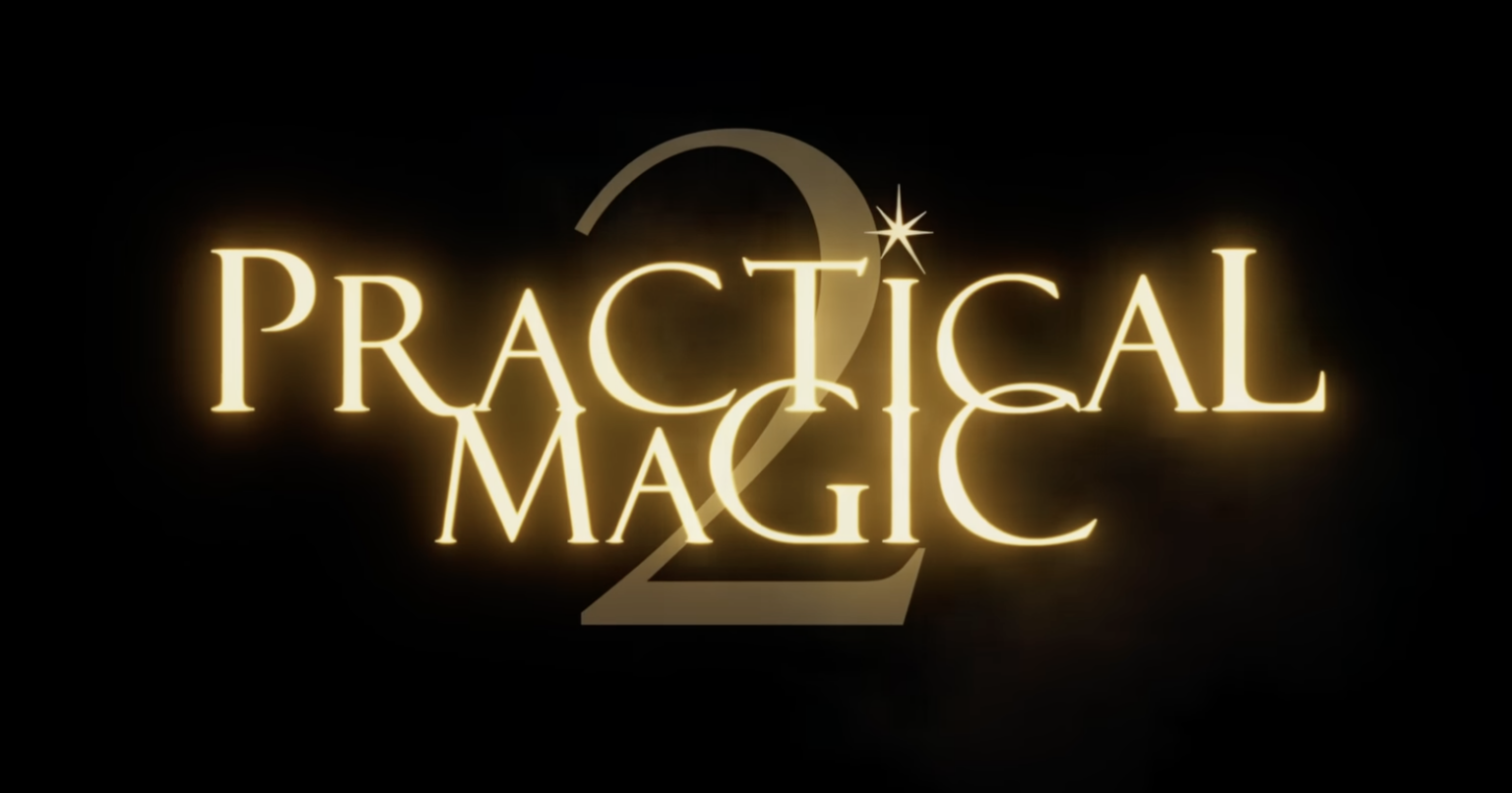 Practical Magic 2 trailer drops ahead of September release